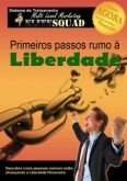 Primeiros Passos para a Liberdade